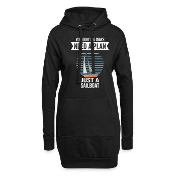 Sailboat You Don't Need Always A Plan - Hoodie-Kleid - Schwarz - Vorne