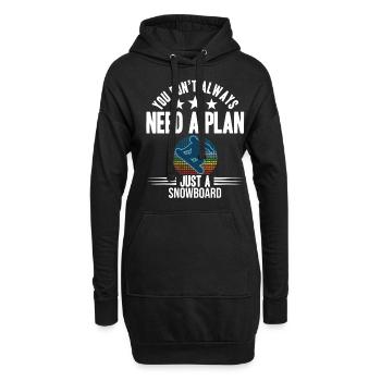 You Don't Need Always A Plan Just A Snowboard - Hoodie Dress - black - Front