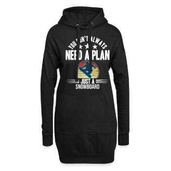 You Don't Need Always A Plan Just A Snowboard - Hoodie Dress - black - Front