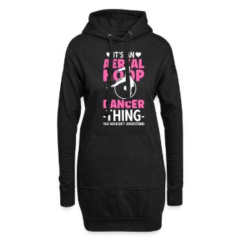 It's An Aerial Hoop Dancer Thing - Hoodie-Kleid - Schwarz - Vorne