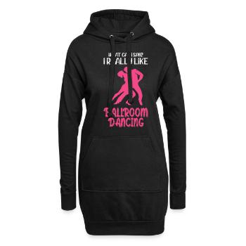Que puis-je dire que j’aime vraiment la danse de salon - Sweat-shirt à capuche long Femme - noir - Devant