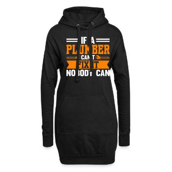 If A Plumber Can't Fix That Nobody Can - Hoodie-Kleid - Schwarz - Vorne