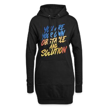 DU BIST DEIN EIGENES HINDERNIS UND DEINE EIGENE LÖSUNG - Hoodie-Kleid - Schwarz - Vorne