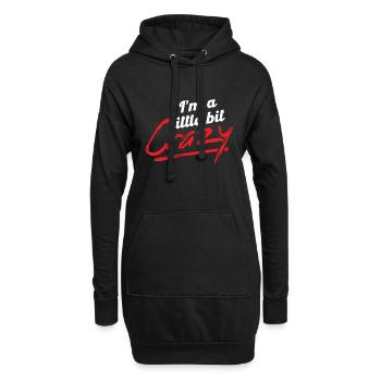 Je suis un peu folle drôle femme petite amie - Sweat-shirt à capuche long Femme - noir - Devant