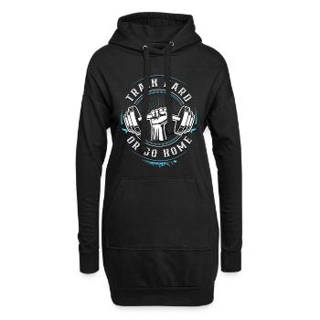 Train hard or go Home - Hoodie-Kleid - Schwarz - Vorne