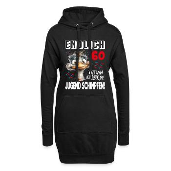 Endlich 60: Strauß Vogel Geburtstag Birthday - Hoodie-Kleid - Schwarz - Vorne