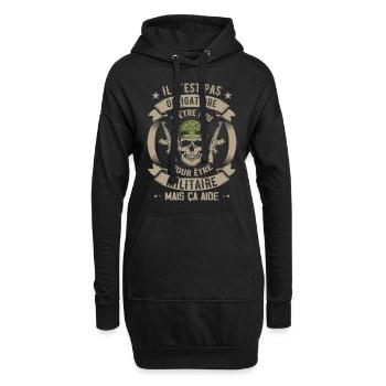 Fou et Militaire | Humour Militaire Cadeau - Sweat-shirt à capuche long Femme - noir - Devant