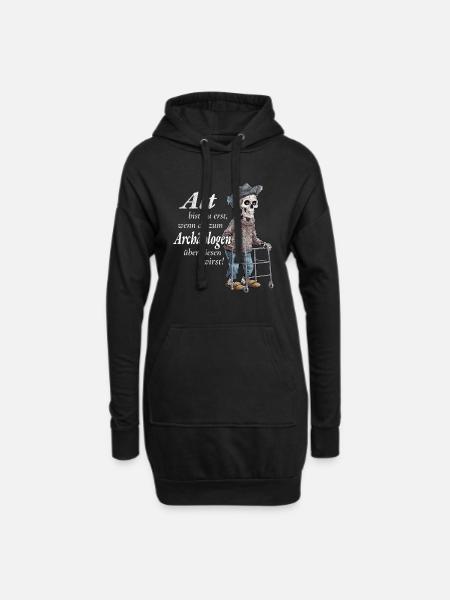 Alt Bist Du Erst Archäologe Renteneintritt Rentner - Hoodie-Kleid - Schwarz