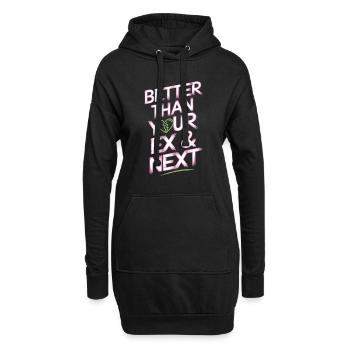 Better Than Your Ex & Next Trennung Single Party - Hoodie-Kleid - Schwarz - Vorne