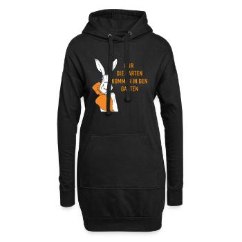 Nur die Harten kommen in den Garten - Hoodie-Kleid - Schwarz - Vorne