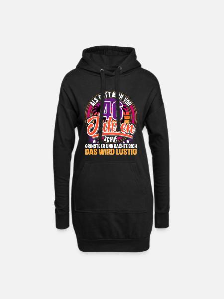 46. Geburtstag Als Gott Mich Schuf Vor - Hoodie-Kleid - Schwarz