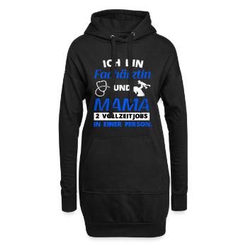 Fachärztin und Mama Witziges Ärztin Beruf Sprüche - Hoodie-Kleid - Schwarz - Vorne