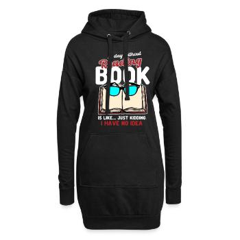 A Day Without Reading a Book Is Like - Hoodie Dress - black - Front
