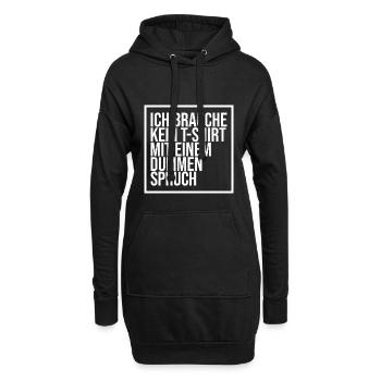 Dummer Spruch lustiger Spruch - Hoodie-Kleid - Schwarz - Vorne