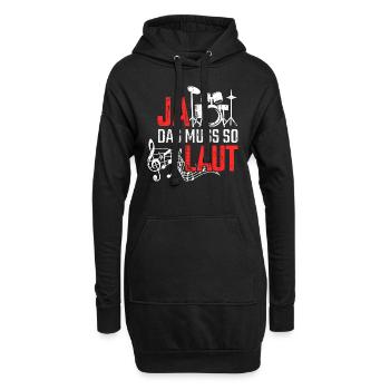 Ja Das Muss So Laut Schlagzeug Schlagzeuger - Hoodie-Kleid - Schwarz - Vorne