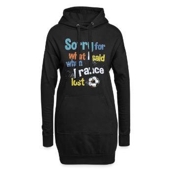 Désolé pour ce que j’ai dit quand la France a perdu - Sweat-shirt à capuche long Femme - noir - Devant