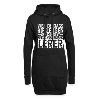 Wen Du Dass Hir Lehsen kanssd Bisst Du Warscheinli - Hoodie-Kleid - Schwarz - Vorne