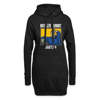 Arno Dübel - Morgen kommt Hartz 4 - Hoodie-Kleid - Schwarz - Vorne