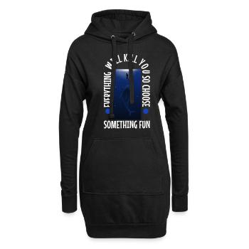 Everything will kill you so choose something fun - Hoodie Dress - black - Front