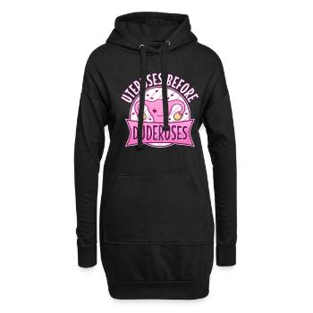 Uteruses Before Duderuses - Hoodie-Kleid - Schwarz - Vorne