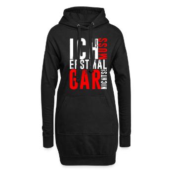 ICH MUSS ERSTMAL GAR NICHTS Geschenkidee - Hoodie-Kleid - Schwarz - Vorne