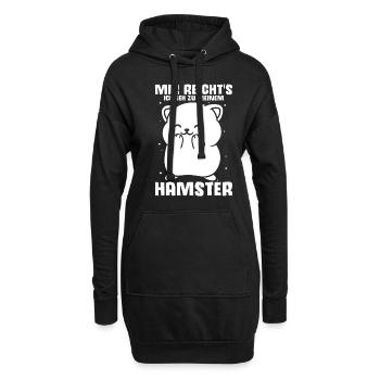 Mir reichts ich geh zu meinem Hamster Haustier Ges - Hoodie-Kleid - Schwarz - Vorne