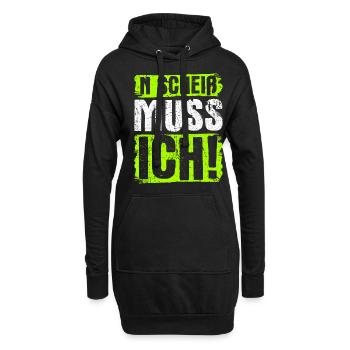 n scheiß muss ich coole Sprüche für Arbeit & Schul - Hoodie-Kleid - Schwarz - Vorne