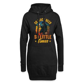 So Much Beer So Little Time - Hoodie-Kleid - Schwarz - Vorne