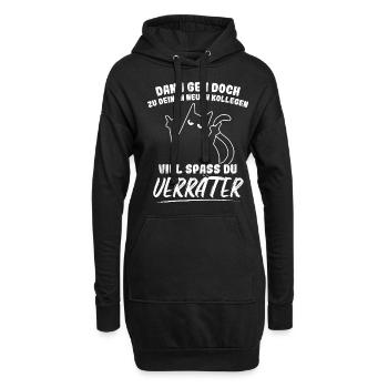 Dann geh doch zu deinen neuen Kollegen Jobwechsel - Hoodie-Kleid - Schwarz - Vorne