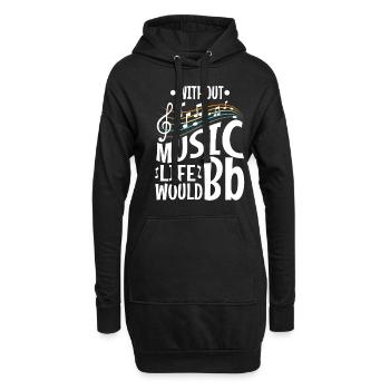 Without music life would b flat - Hoodie-Kleid - Schwarz - Vorne