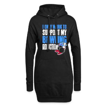 I only work to support my bowling addiction - Hoodie-Kleid - Schwarz - Vorne