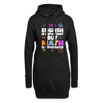 English is important but math is importanter - Hoodie-Kleid - Schwarz - Vorne