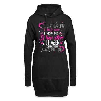 Beste Schwester Beste Tante Spruch Schwangerschaft - Hoodie-Kleid - Schwarz - Vorne