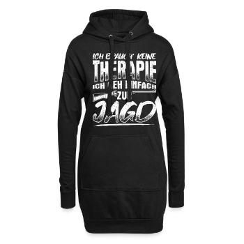 Ich brauch keine Therapie ich geh einfach zur Jagd - Hoodie-Kleid - Schwarz - Vorne