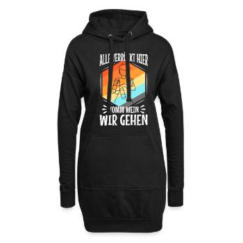 Alle verrückt hier komm Wein wir gehen - Hoodie-Kleid - Schwarz - Vorne