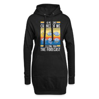 100 percent chance of me telling you the forecast - Hoodie-Kleid - Schwarz - Vorne