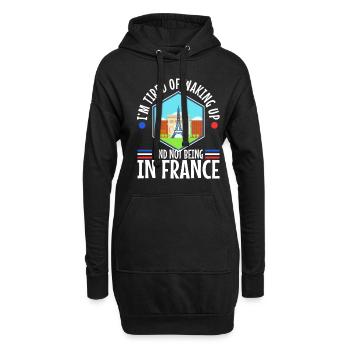 Im tired of waking up and not being in France - Hoodie-Kleid - Schwarz - Vorne