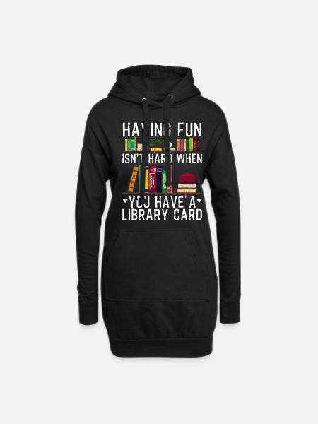 Having Fun Isn't Hard Library Card - Hoodie-Kleid - Schwarz