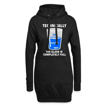 Technisch gesehen ist The Glass Completely Full Funny Sci - Hoodie-Kleid - Schwarz - Vorne