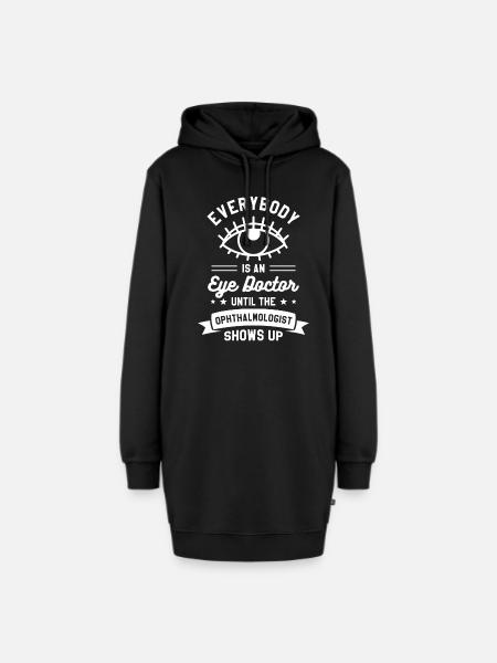 Jeder ist Augenarzt bis zum - Hoodie-Kleid - Schwarz