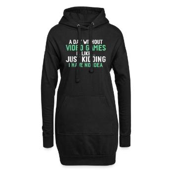 Ein Tag ohne Videospiele, Lustige Spiele, Spiele - Hoodie-Kleid - Schwarz - Vorne