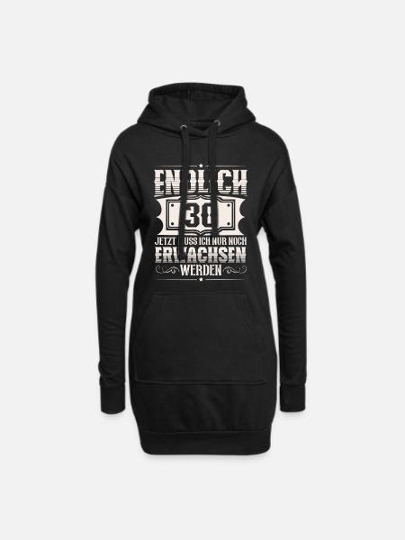 30. Geburtstag 30 Jahre Lustiger Spruch - Hoodie-Kleid - Schwarz