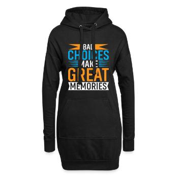 Schlechte Entscheidung Schaffen Tolle Erinnerungen - Hoodie-Kleid - Schwarz - Vorne