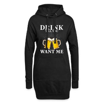 Trink, Bis Du Mich Willst - Hoodie-Kleid - Schwarz - Vorne