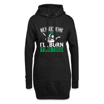 Sois gentil avec moi ou je brûlerai ta nourriture - Sweat-shirt à capuche long Femme - noir - Devant