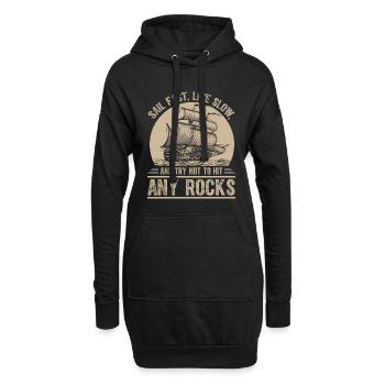 Segeln Sie schnell, leben Sie langsam und versuchen Sie, keine Felsen zu treffen - Hoodie-Kleid - Schwarz - Vorne