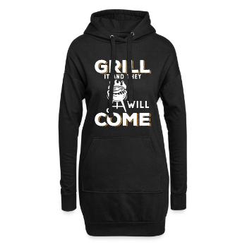 Grillen Sie es und sie werden kommen. - Hoodie-Kleid - Schwarz - Vorne