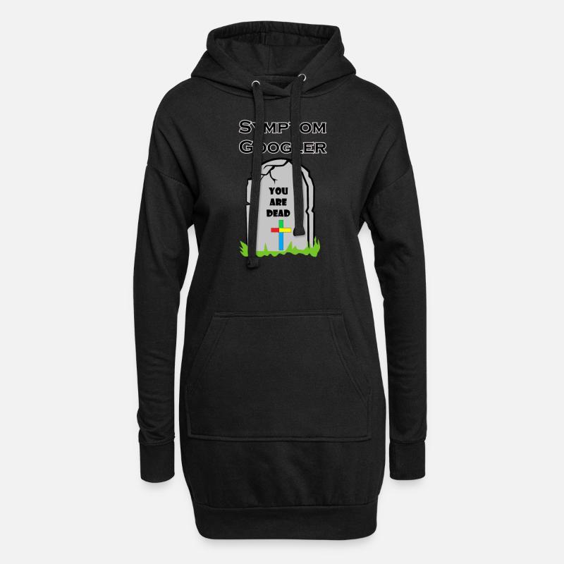 Symptom Googler - You Are Dead - Hoodie-Kleid - Schwarz