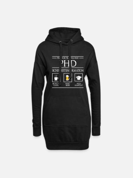 PHD Sicherheitsinformation Doktortitel Doktorgrad - Hoodie-Kleid - Schwarz