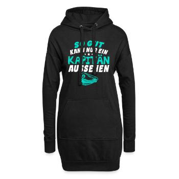So gut kann nur ein Kapitän aussehen - Hoodie-Kleid - Schwarz - Vorne